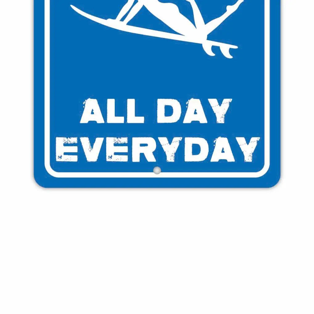 【長方形看板】毎日、1日中ずっとサーフィン/アメリカ製オリジナル看板(約20x30cm) PL8HERO